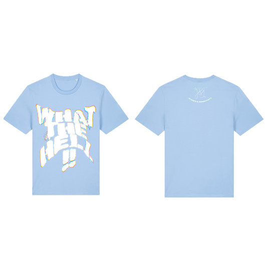 TEE - WHAT THE HELL (SKY BLUE)